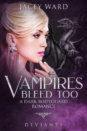 [Deviants 03] • Vampires Bleed Too